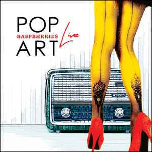 Raspberries - Pop Art Live album cover