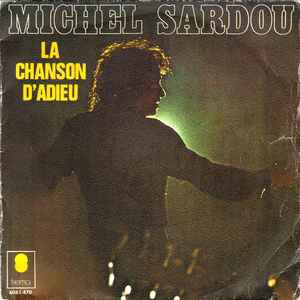 Michel Sardou - La Chanson D'Adieu album cover