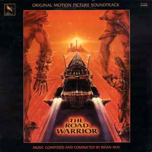 Brian May (2) - The Road Warrior (Original Motion Picture Soundtrack)