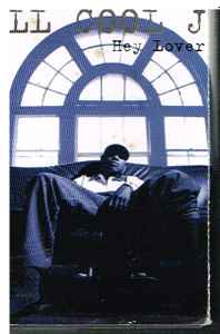 LL Cool J – Hey Lover (1995, Cassette) - Discogs