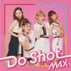 MAX (5) - Do Shot