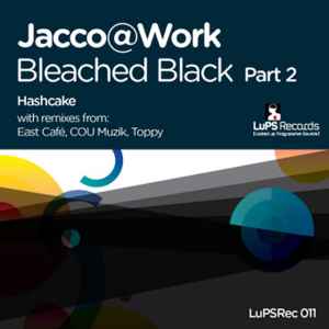 Jacco@Work - Bleached Black (Part 2) album cover