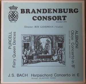 Johann Sebastian Bach - Brandenburg Consort Founded 1975 Roy Goodman album cover