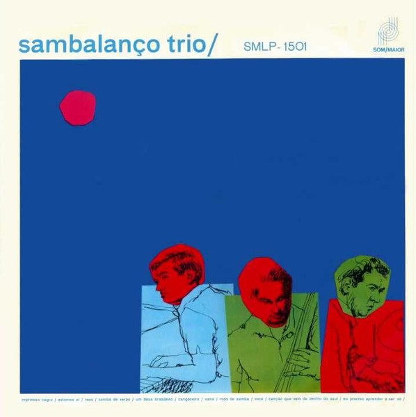 Sambalanço Trio – Sambalanço Trio (1965, Vinyl) - Discogs