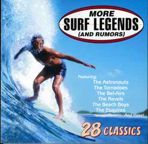 More Surf Legends (And Rumors) (1997, CD) - Discogs