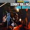 Sonny Rollins - Sonny Rollins And The Big Brass