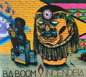 Ba-Boom - Ba-Boom Incendeia album cover