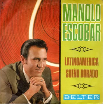 baixar álbum Manolo Escobar - Latinoamerica Sueño Dorado
