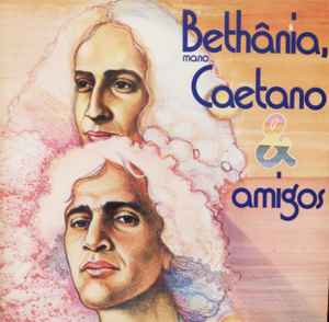 Various - Bethânia, Mano Caetano & Amigos album cover