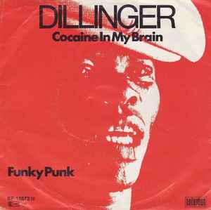 Dillinger – Cocaine In My Brain (1979, Vinyl) - Discogs