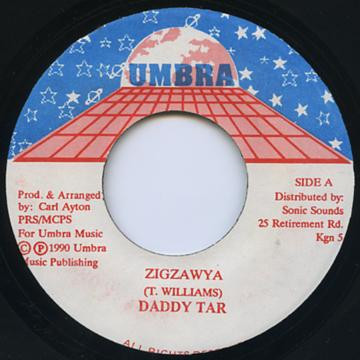 Daddy Tar – Zigzawya / Full Up Of Stylee (1990, Vinyl) - Discogs