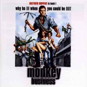 Monkey Business (4) - Why Be In When You Could Be Out