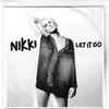 Nikki* - Let It Go