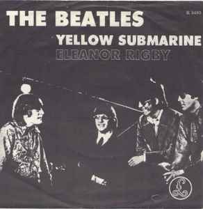 Yellow Submarine / Eleanor Rigby - The Beatles
