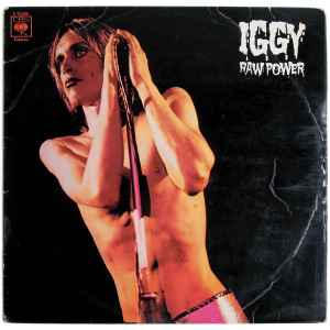 Iggy And The Stooges – Raw Power (1973, Vinyl) - Discogs