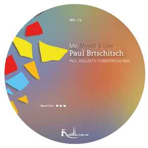 Paul Brtschitsch - Me, Myself & Live (Me:1/3) album cover