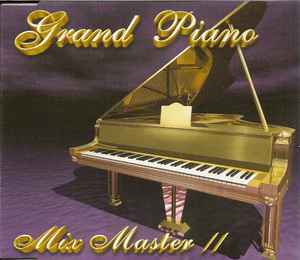 entusiasmo Impuro Centro comercial Mix Master II - Grand Piano | Releases | Discogs
