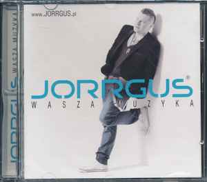 Jorrgus - Wasza Muzyka album cover