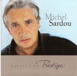 Michel Sardou - Collection Prestige album cover