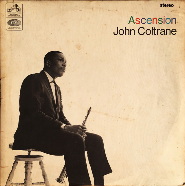 John Coltrane – Ascension (Edition I) (1966, Gatefold, Vinyl) - Discogs