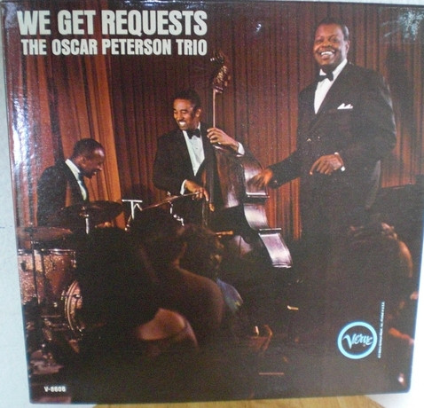 The Oscar Peterson Trio – We Get Requests (1964, Vinyl) - Discogs