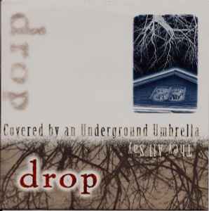 Drop (15) - Covered By An Underground Umbrella album cover