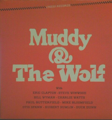 baixar álbum Muddy Waters Howlin' Wolf - Muddy The Wolf