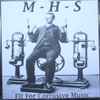 M-H-S - Fit For Corrosive Music