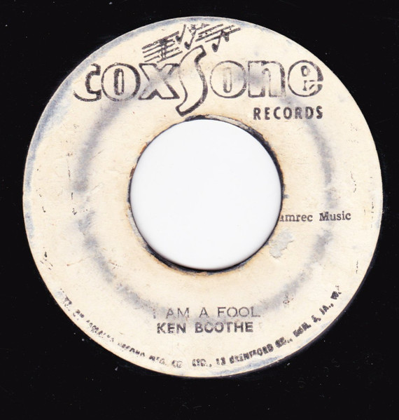 Ken Boothe / Delroy Wilson – I Am A Fool / Riding For A Fall