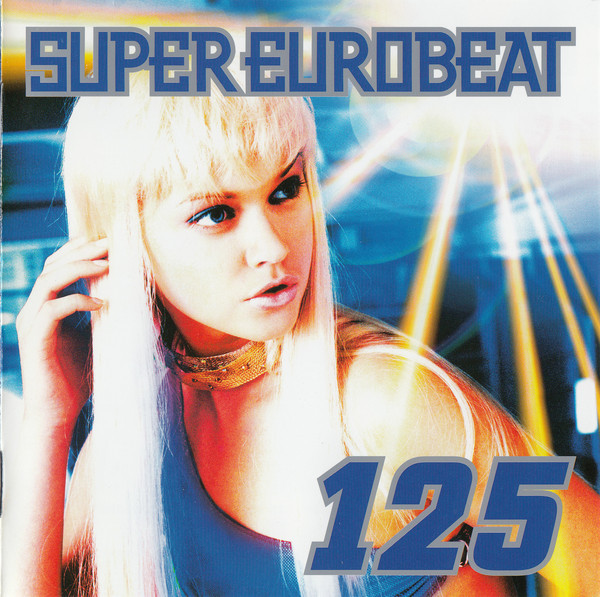 Various - Super Eurobeat Vol. 125 | Releases | Discogs