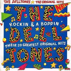 The Delltones – Rockin' & A Boppin Their Greatest Hits (1988 