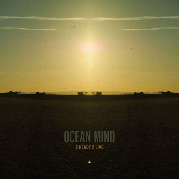 baixar álbum OCEAN MIND - 2 READY 2 LIVE