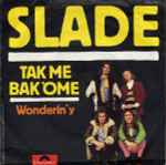 Slade – Take Me Bak 'Ome (1972, Vinyl) - Discogs