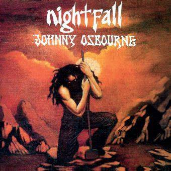 Johnny Osbourne - Nightfall | Releases | Discogs