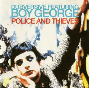 Dubversive - Police And Thieves
