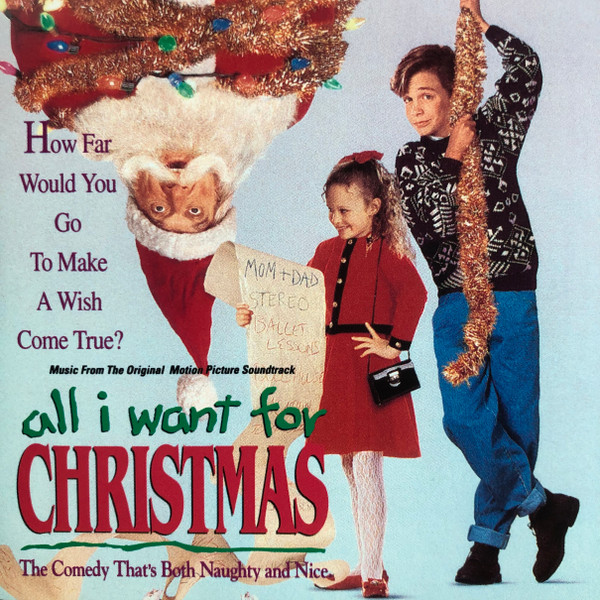 All I Want For Christmas (Music From The Original Motion Picture