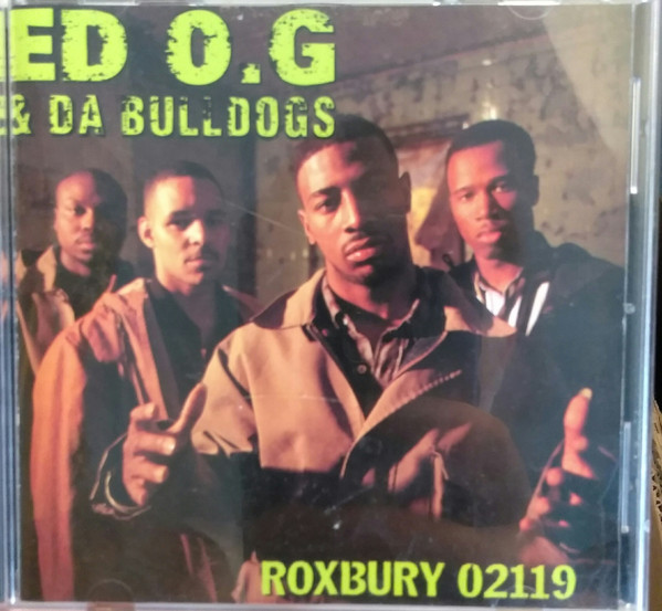 Ed O.G & Da Bulldogs – Roxbury 02119 (1993, CRC, CD) - Discogs