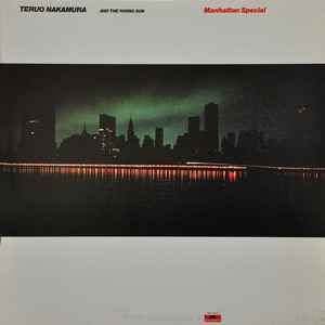 Teruo Nakamura And The Rising Sun* - Manhattan Special