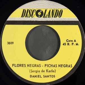 Daniel Santos – Flores Negras - Fischas Negras (Vinyl) - Discogs