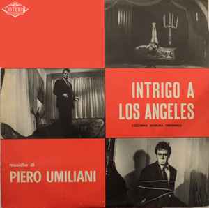 Intrigo A Los Angeles (Colonna Sonora Originale) - Piero Umiliani