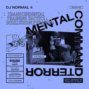 DJ Normal 4 - Mental Command Terror album cover