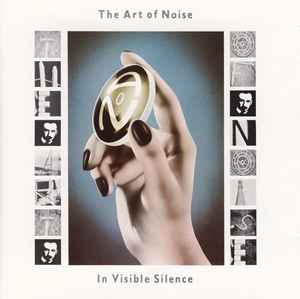 The Art Of Noise - In Visible Silence album cover