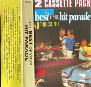 The Best Of Your Hit Parade (Cassette) - Discogs