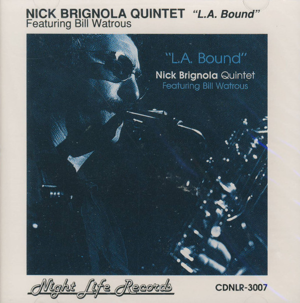 descargar álbum Nick Brignola, Bill Watrous - LA Bound