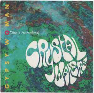 Gypsy Woman (She's Homeless) - Crystal Waters