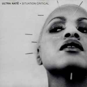 Ultra Naté - Situation:Critical album cover