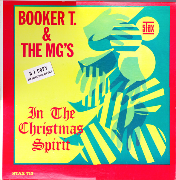 Booker T. & The MG's – In The Christmas Spirit (1966, Monarch 