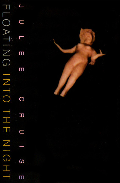Julee Cruise – Floating The Night (1989, Dolby Pro, B NR, Cassette) - Discogs