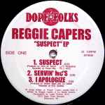 Reggie Capers – Suspect EP (2013, Vinyl) - Discogs