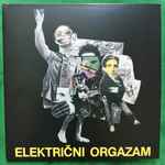 Cover of Električni Orgazam, 2021, Vinyl